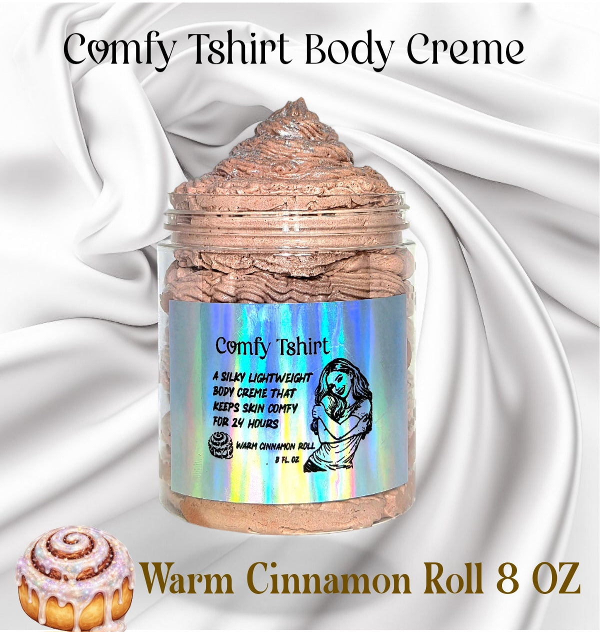 Comfy Tshirt Body Creme (Warm Cinnamon Roll) 8 oz