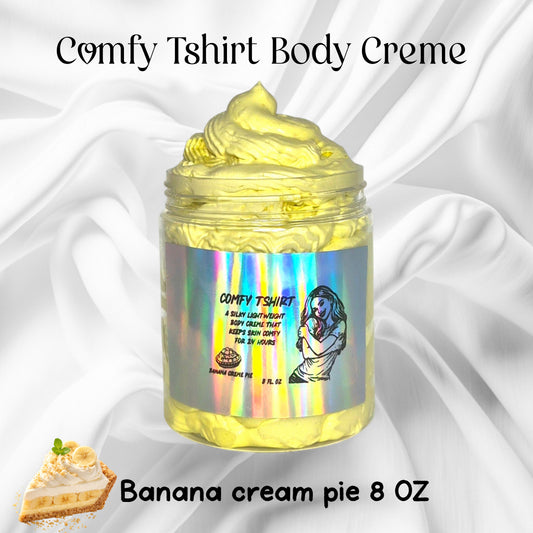 Comfy Tshirt Body Creme (Banana cream pie) 8oz